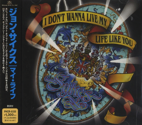 John Sykes : I Don't Wanna Live My Life Like You